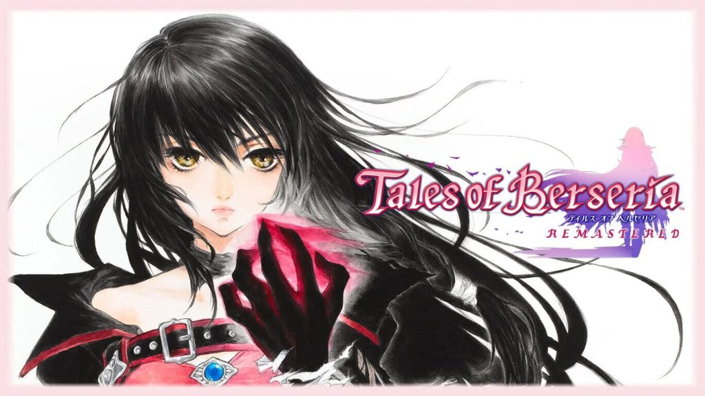 Tales of Berseria Remastered é anunciado para fevereiro de&nbsp;2026