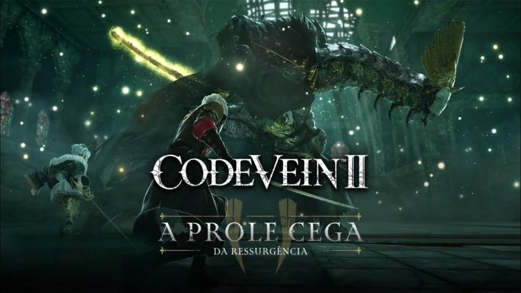 Novo trailer de Code Vein II apresenta a Prole Cega da&nbsp;Ressurgência